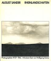 August Sander - August Sander: Rheinlandschaften 1929-1946
