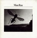 Man Ray - Man Ray; Aperture History of Photography Series: Volume 15