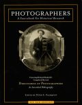 Peter E. Palmquist (ed.) - Photographers: A Sourcebook for Historical Research : Directories of Photographers: Annotated World Bibliography
