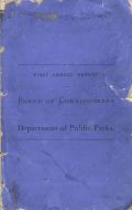 Board of Commissioners, Dept. of Public Parks, NYC - The Famed First Annual Report of the Board of Commissioners of Department of Public Parks, New York