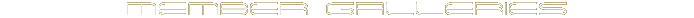 Member Galleries